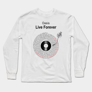 LIVE FOREVER LYRICS ILLUSTRATIONS Long Sleeve T-Shirt